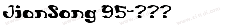JianSong 95字体转换